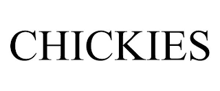 CHICKIES