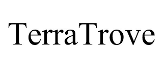 TERRATROVE