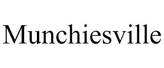 MUNCHIESVILLE