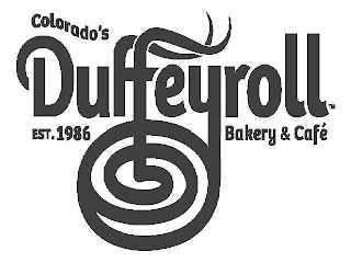 COLORADO'S DUFFEYROLL EST. 1986 BAKERY & CAFE