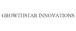 GROWTHSTAR INNOVATIONS