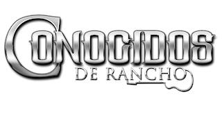 CONOCIDOS DE RANCHO