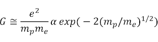 G=E^2/(M_P M_E ) ? EXP?(-2(M_P/M_E )^(1/2))