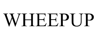 WHEEPUP