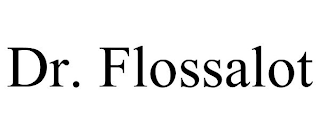 DR. FLOSSALOT