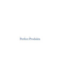 PERFECT PRODUKTS