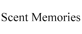 SCENT MEMORIES