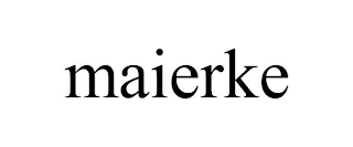 MAIERKE