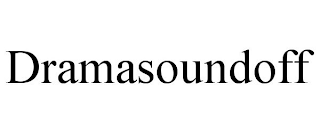 DRAMASOUNDOFF