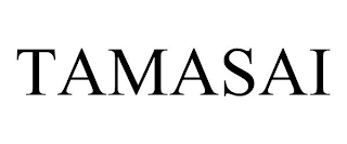 TAMASAI