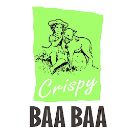 CRISPY, BAA BAA