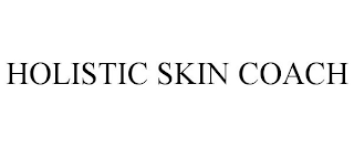 HOLISTIC SKIN COACH