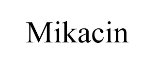 MIKACIN