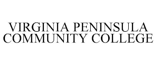 VIRGINIA PENINSULA COMMUNITY COLLEGE