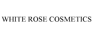 WHITE ROSE COSMETICS