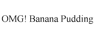 OMG! BANANA PUDDING