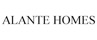 ALANTE HOMES