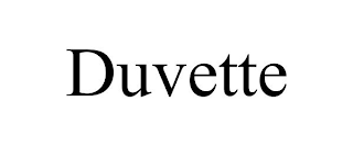 DUVETTE