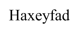 HAXEYFAD