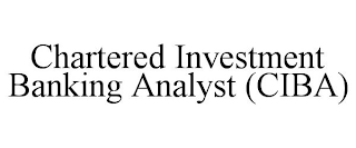 CHARTERED INVESTMENT BANKING ANALYST (CIBA)