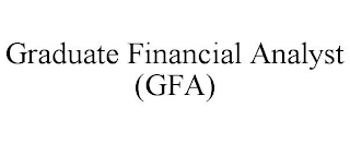 GRADUATE FINANCIAL ANALYST (GFA)