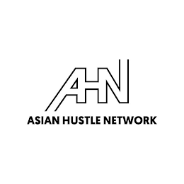 AHN ASIAN HUSTLE NETWORK