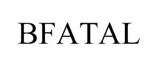 BFATAL