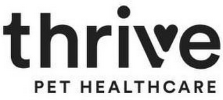 THRIVE PET HEALTHCARE