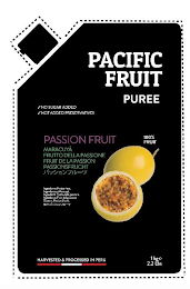 PACIFIC FRUIT PUREE NO SUGAR ADDED NOT ADDED PRESERVATIVES PASSION FRUIT 100% NATURAL MARACUYÁ FRUTTO DE LA PASSIONE FRUIT DE LA PASSION PASSIONFRUCHT INGREDIENTS: PASSION FRUIT INGREDIENTES: MARACUYÁ INGREDIENTI: FRUTTO DE LA PASSIONE INGREDIENTS: FRUIT DE LA PASSION ZUTATEN: PASSIONFRUCHT HARVESTED AND PROCESSED IN PERU 1KG 2.2 LBS