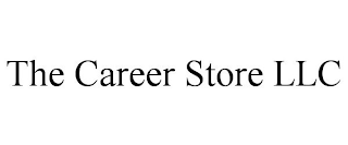 THE CAREER STORE LLC