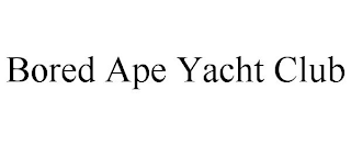 BORED APE YACHT CLUB