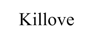 KILLOVE
