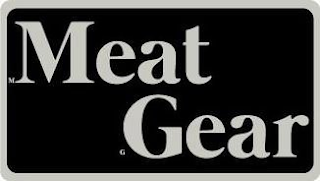 M MEAT G GEAR