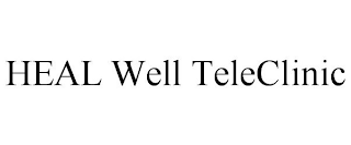 HEAL WELL TELECLINIC