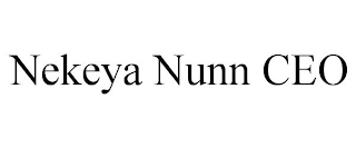 NEKEYA NUNN CEO