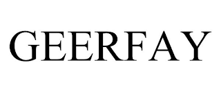 GEERFAY