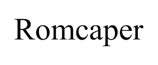 ROMCAPER