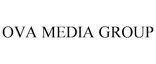 OVA MEDIA GROUP