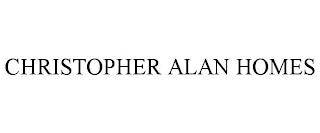 CHRISTOPHER ALAN HOMES