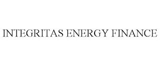 INTEGRITAS ENERGY FINANCE