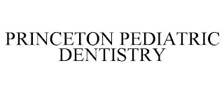 PRINCETON PEDIATRIC DENTISTRY