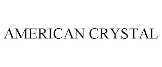 AMERICAN CRYSTAL