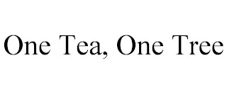 ONE TEA, ONE TREE