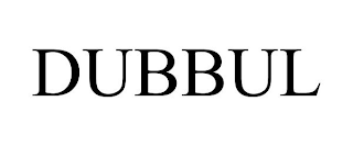 DUBBUL