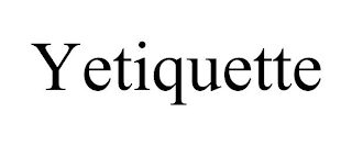 YETIQUETTE