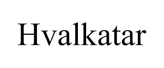 HVALKATAR