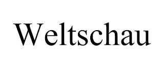 WELTSCHAU