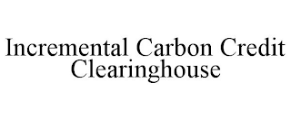 INCREMENTAL CARBON CREDIT CLEARINGHOUSE