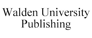 WALDEN UNIVERSITY PUBLISHING