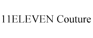 11ELEVEN COUTURE